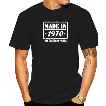 Тениски Made In 1970 година, подарък за рожден ден на 52 години, забавна модна тениска унисекс с графичен дизайн, Нова памучен тениска Harajuku с къс ръкав и кръгло деколте