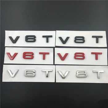 3D Метални Букви на Лого V6T V8T Кола Крило и Емблемата на Иконата на Стикер За Audi A4 A5 A6 C7 S7 Golf 4 S4 SQ7 V8T V6T Стикер Аксесоари