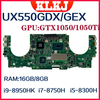 UX550GD UX550GE дънна Платка за ASUS ZenBook Pro 15 UX550GDX UX550GEX UX550G дънна Платка С I7-I9/8th GTX1050 GTX1050TI 8 GB 16G-RAM