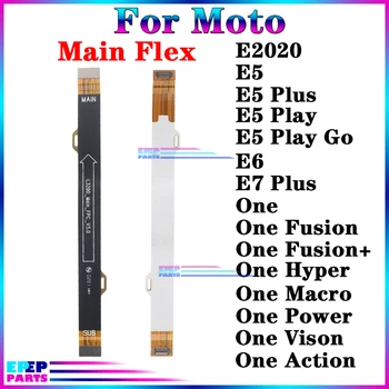 Кабел за свързване на Дънната платка за Motorola Moto One Fusion + Hyper Макро Power Vison E2020 E5 E6 E7 Play Go Plus Main Board Flex
