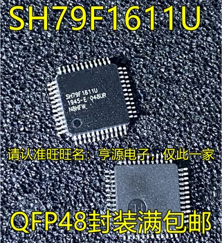 5шт оригинален нов SH79F1611 SH79F1611U QFP48-пинов микро-контролер с чип за управление задвижване на двигателя