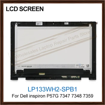 Нов за Dell Inspiron P57G 7347 7348 7359 Дигитайзер LCD дисплея В събирането С Рамка LP133WH2-SPB1 Дигитайзер N133HCE GA1 В събирането на